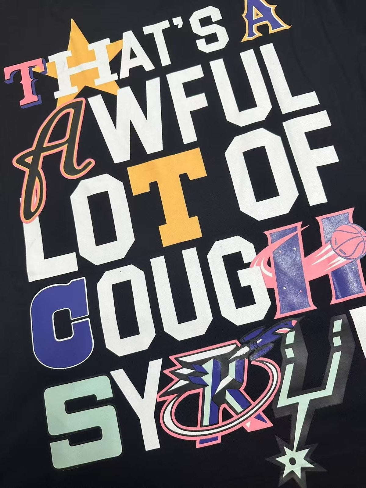 THAT'S A AWFUL LOT OF COUGH SYRUP Front & Back Graphic T-Shirt